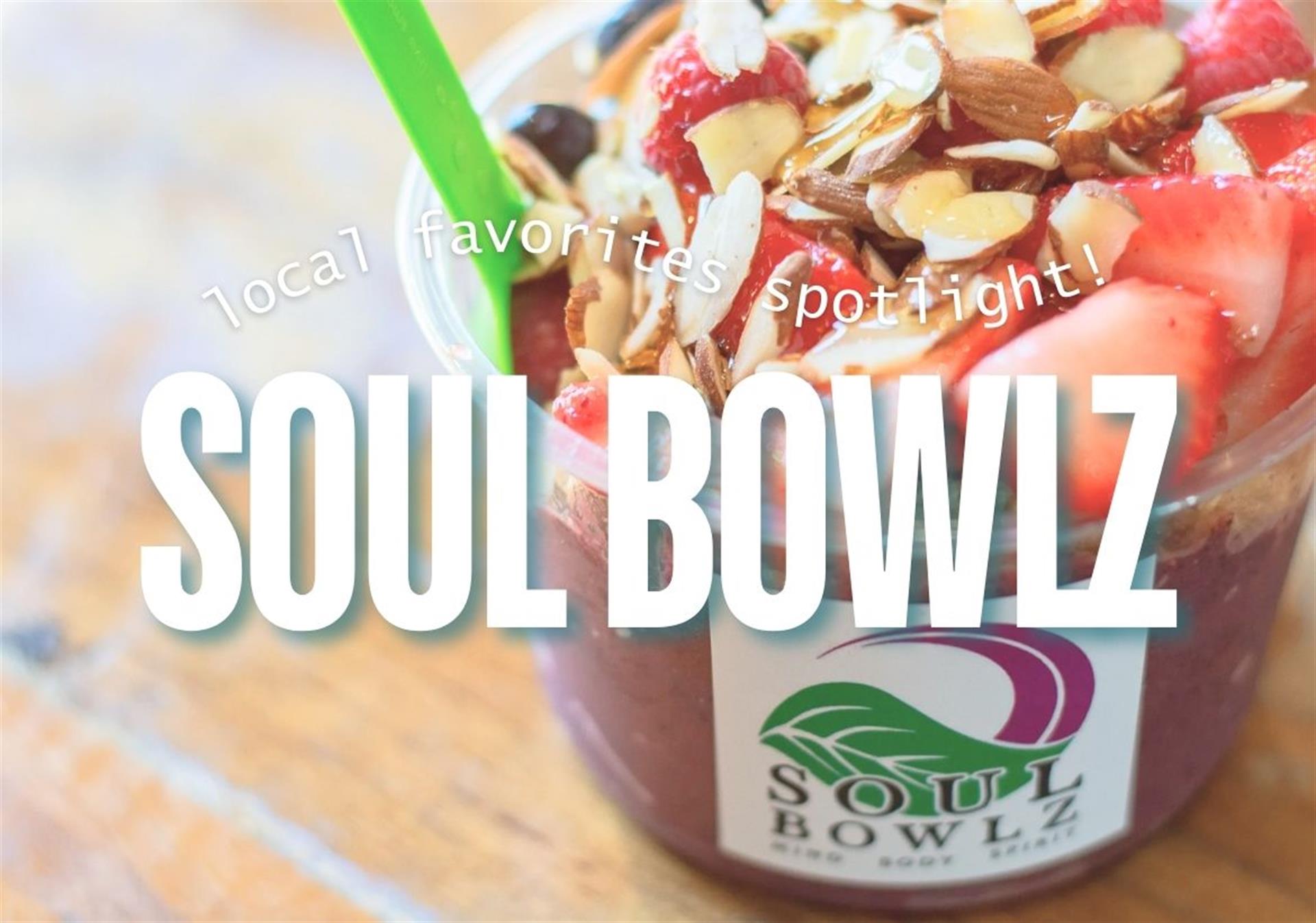 SOUL BOWLZ Blog Graphic