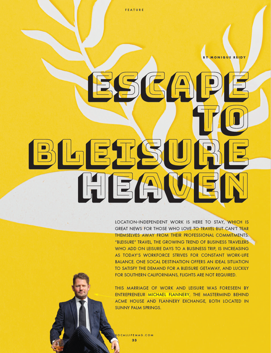 SoCalLife Mag's Escape to Bleisure Heaven