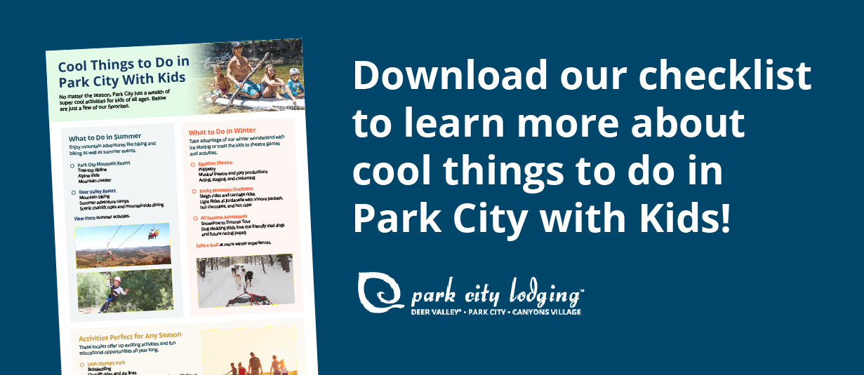 A graphic with a teaser image of the cool things to do in park city with kids.