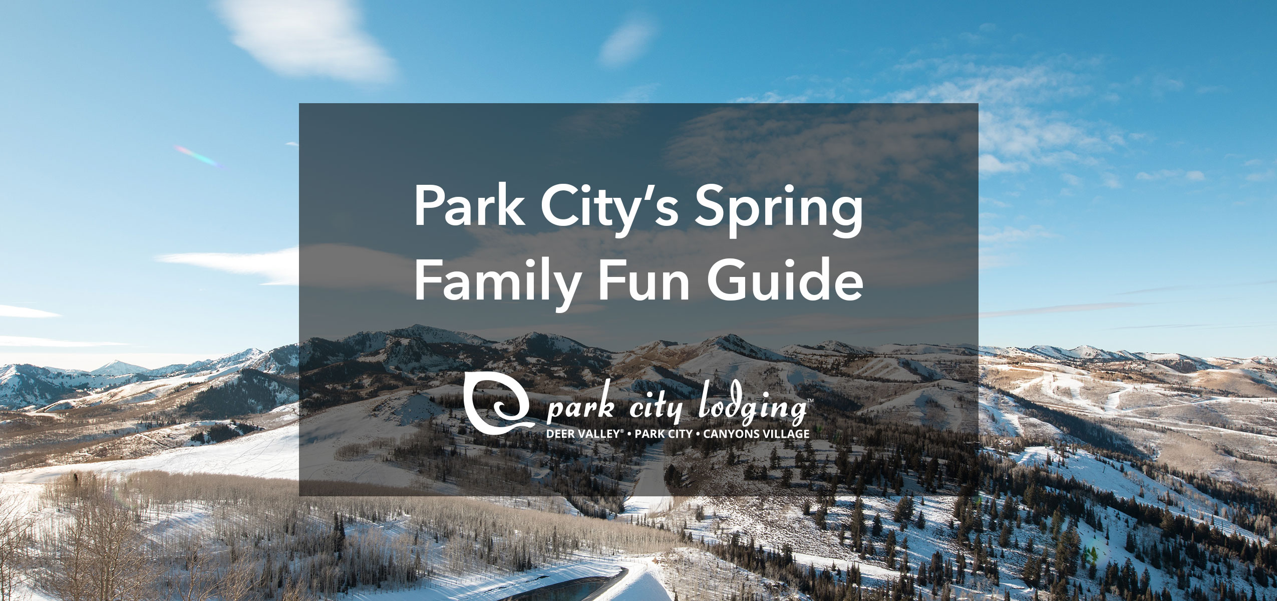 park city spring family fun guide