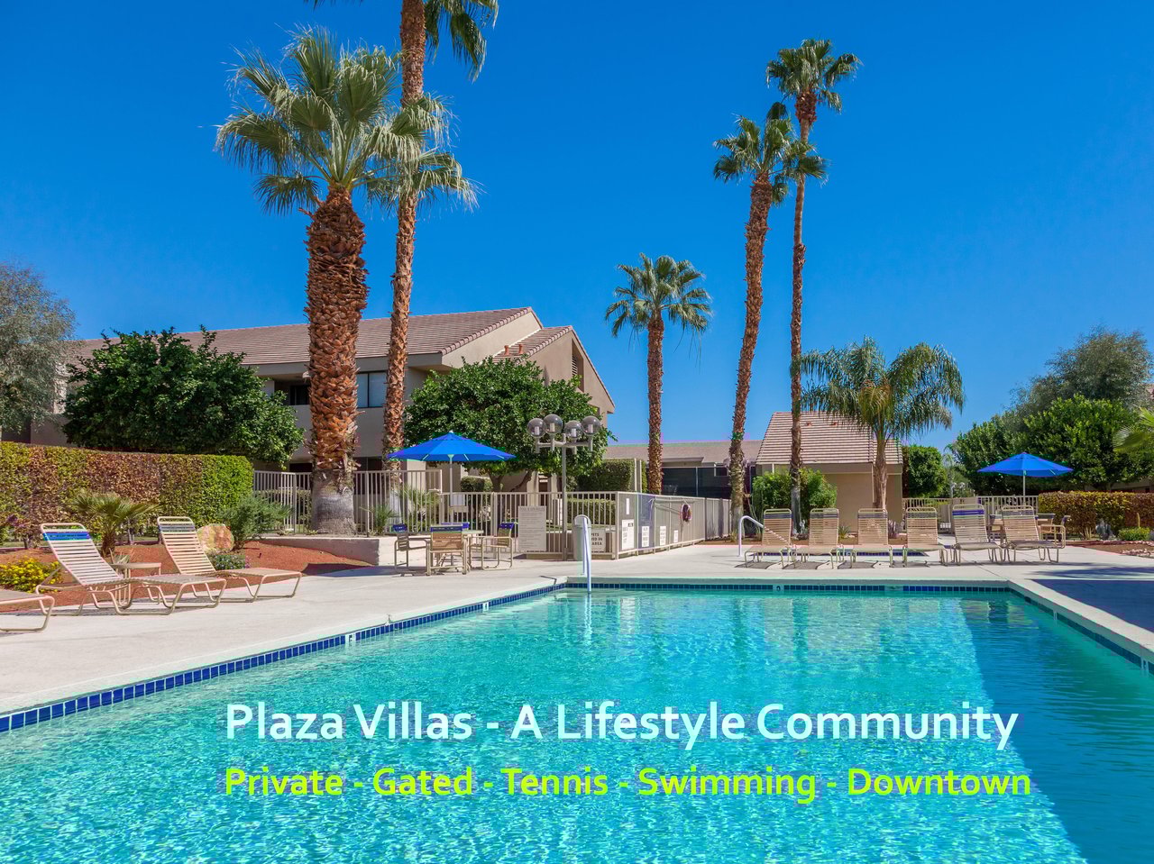 Plaza Villas  A Lifestyle Community in Downtown Palm Springs