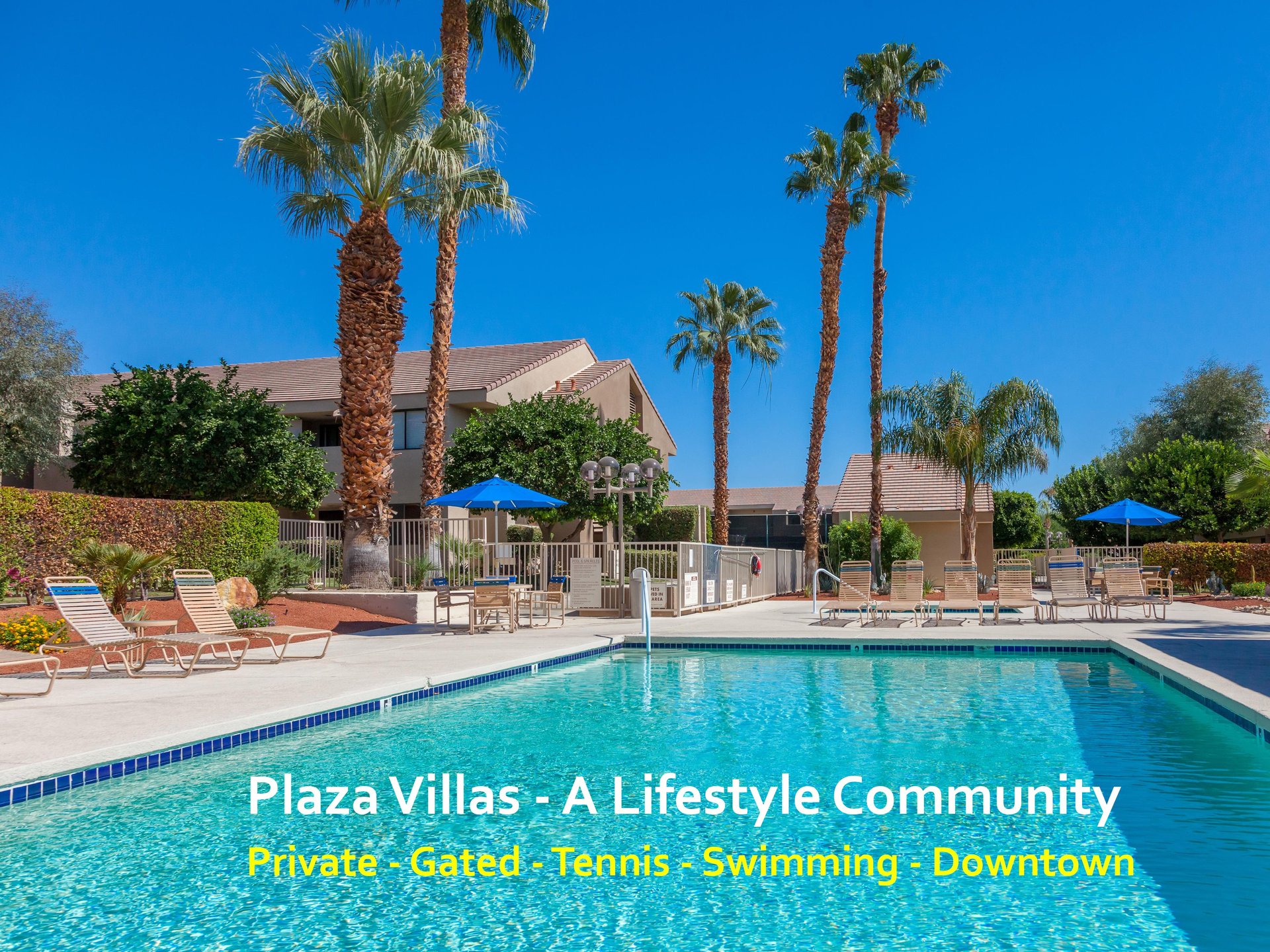 Plaza Villas  A Lifestyle Community in Downtown Palm Springs