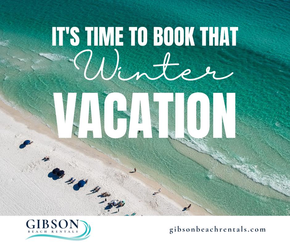 Snowbird Rentals in Destin, Panama City Beach, and Miramar Beach with Gibson Beach Rentals